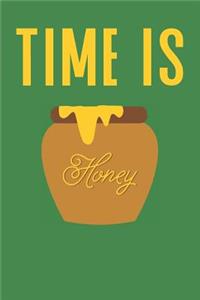 Time Is Honey