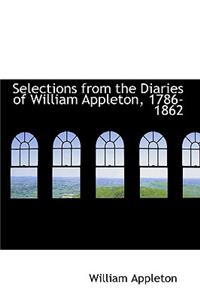 Selections from the Diaries of William Appleton, 1786-1862