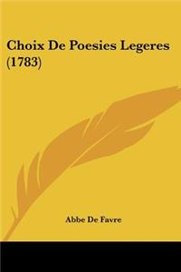 Choix De Poesies Legeres (1783)