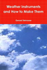 Weather Instruments and How to Make Them