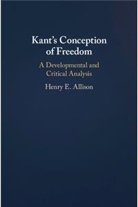 Kant's Conception of Freedom