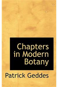 Chapters in Modern Botany