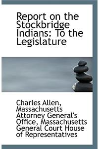 Report on the Stockbridge Indians