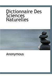 Dictionnaire Des Sciences Naturelles