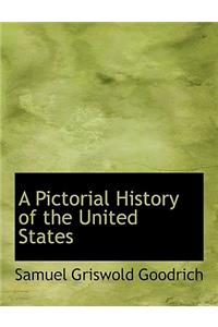 A Pictorial History of the United States