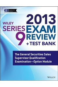Wiley Series 9 Exam Review 2013 + Test Bank