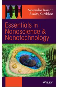 Essentials in Nanoscience and Nanotechnology