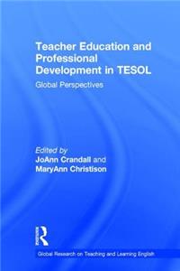 Teacher Education and Professional Development in Tesol