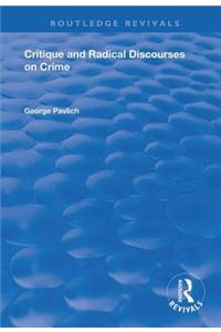 Critique and Radical Discourses on Crime