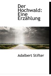 Hochwald: Eine Erzahlung