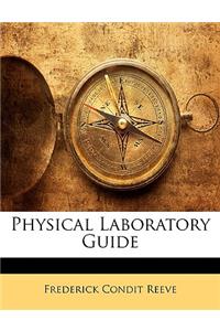 Physical Laboratory Guide