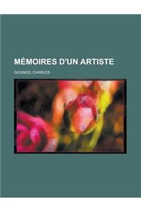 Memoires D'Un Artiste