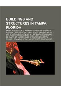 Buildings and Structures in Tampa, Florida