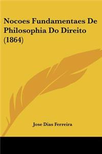 Nocoes Fundamentaes De Philosophia Do Direito (1864)