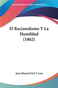 Racionalismo Y La Humildad (1862)