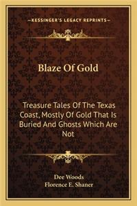 Blaze Of Gold