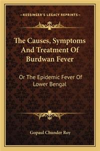 Causes, Symptoms and Treatment of Burdwan Fever