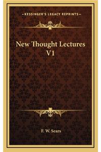 New Thought Lectures V1