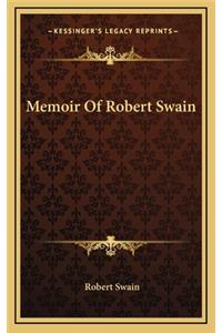 Memoir of Robert Swain