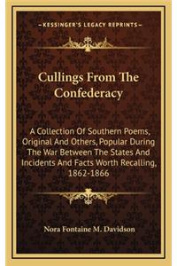 Cullings From The Confederacy