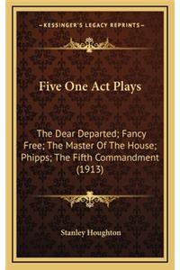 Five One Act Plays