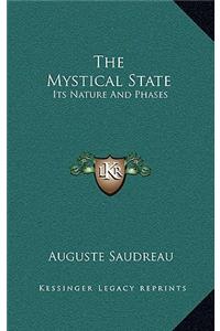 Mystical State: Its Nature And Phases