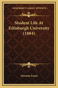 Student Life at Edinburgh University (1884)