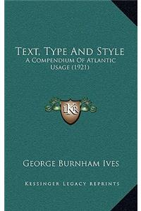Text, Type and Style