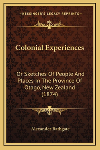 Colonial Experiences