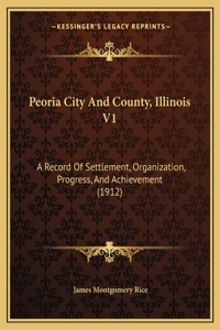 Peoria City And County, Illinois V1