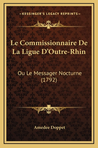 Le Commissionnaire De La Ligue D'Outre-Rhin