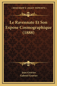 Le Ravennate Et Son Expose Cosmographique (1888)