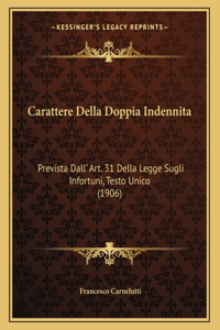 Carattere Della Doppia Indennita