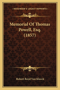 Memorial Of Thomas Powell, Esq. (1857)