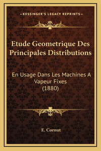 Etude Geometrique Des Principales Distributions