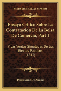 Ensayo Critico Sobre La Contratacion de La Bolsa de Comercio, Part 1