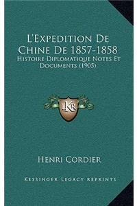 L'Expedition De Chine De 1857-1858
