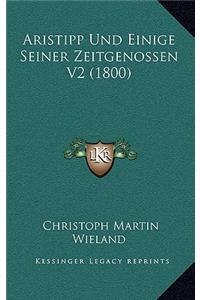 Aristipp Und Einige Seiner Zeitgenossen V2 (1800)