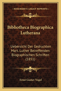 Bibliotheca Biographica Lutherana