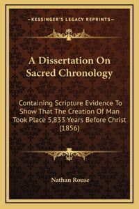 A Dissertation On Sacred Chronology
