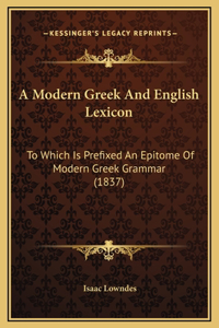 A Modern Greek And English Lexicon