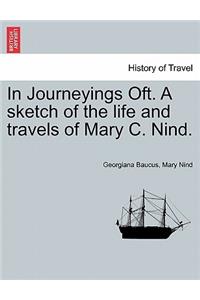 In Journeyings Oft. a Sketch of the Life and Travels of Mary C. Nind.