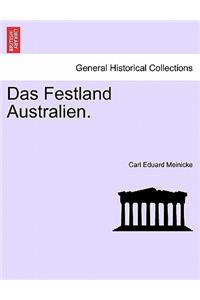 Das Festland Australien.