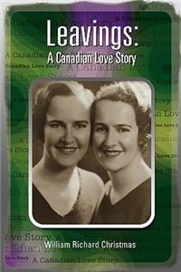 Leavings: A Canadian Love Story