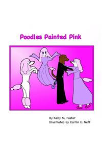 Poodles Painted Pink