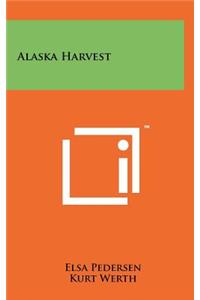 Alaska Harvest