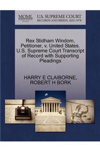 Rex Stidham Windom, Petitioner, V. United States. U.S. Supreme Court Transcript of Record with Supporting Pleadings