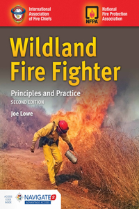 Wildland Fire Fighter: Principles And Practice