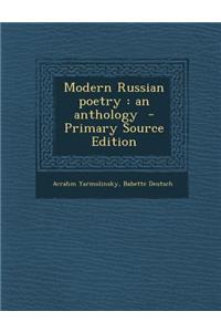 Modern Russian Poetry: An Anthology