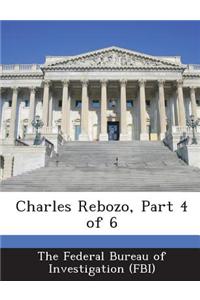 Charles Rebozo, Part 4 of 6